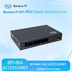 Banana Pi BPI-R64 – Caja metálica para placa única accesorios