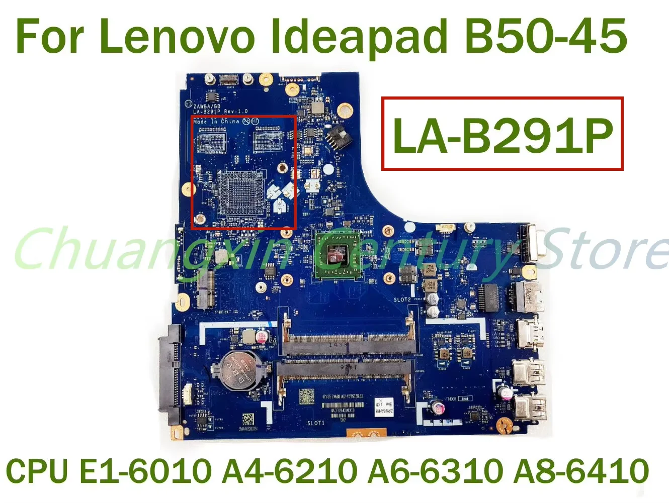 Para Lenovo Ideapad B50-45 placa base de computadora portátil LA-B291P con CPU E1-6010 A4-6210 A6-6310 A8-6410 UMA 100% probado completamente en funcionamiento