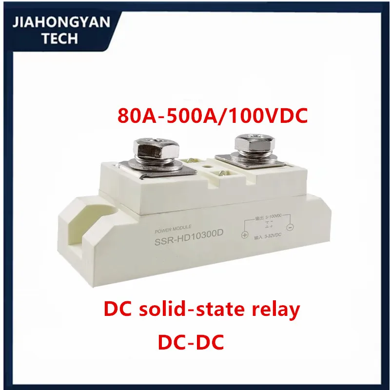 SSR-HD10 DC relé de estado sólido 80A 100A 120A 150A 200A 300A 400A 500A 100V DC control DC SSR-HD10300D SSR-HD1080D SSR-HD10100D