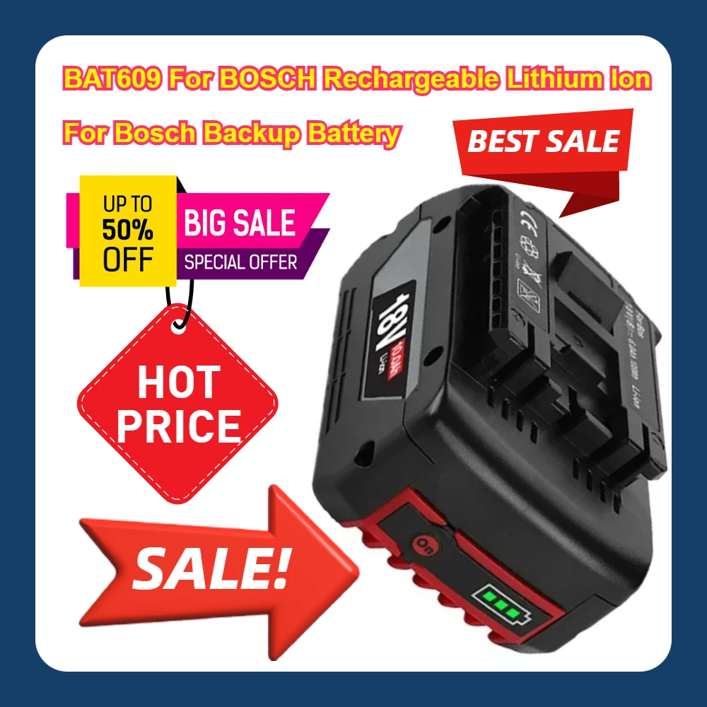 BAT609 18V 6,0/8,0/10Ah para batería de iones de litio recargable BOSCH para batería de respaldo Bosch