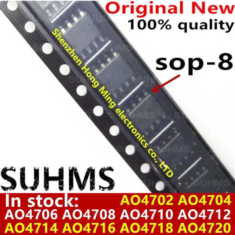 Chipset 100% nuevo, AO4702, AO4704, AO4706, AO4708, AO4710, AO4712, AO4714, AO4716, AO4718, AO4720, sop-8, 10 unidades