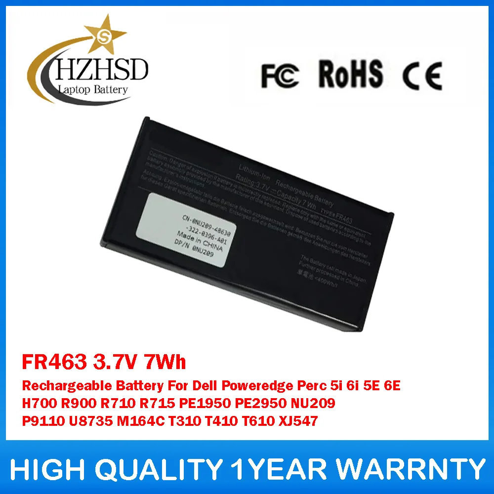 Batería recargable FR463 3,7 V 7Wh para Dell PoweredgePerc 5i 6i 5E 6E H700 R900 R710 R715 PE1950 PE2950 NU209 P9110 U8735 M164C