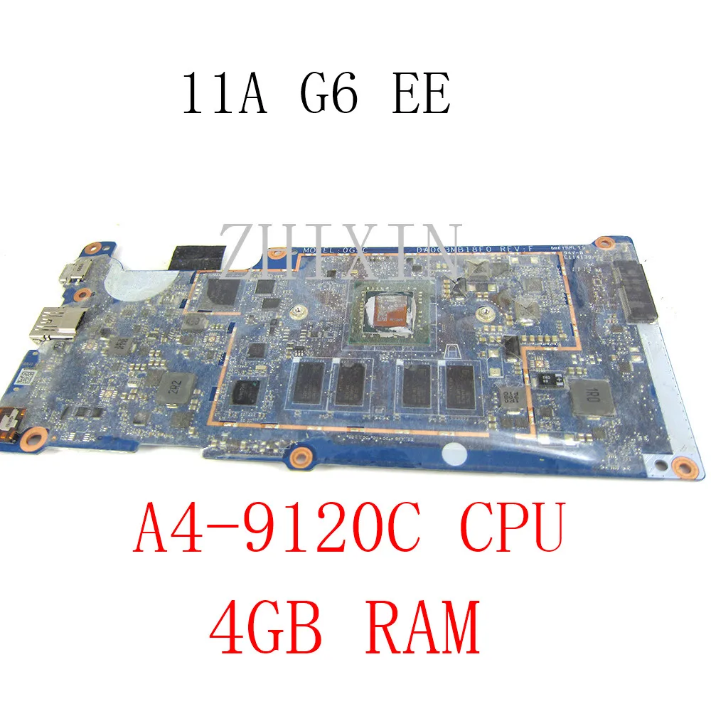 Yourui para HP CHROMEBOOK 11A G6 EE placa base para ordenador portátil A4-9120C CPU 4GB RAM L51319-001 L51319-601 DA0G3MB18F0 probado Ok - imagen 2