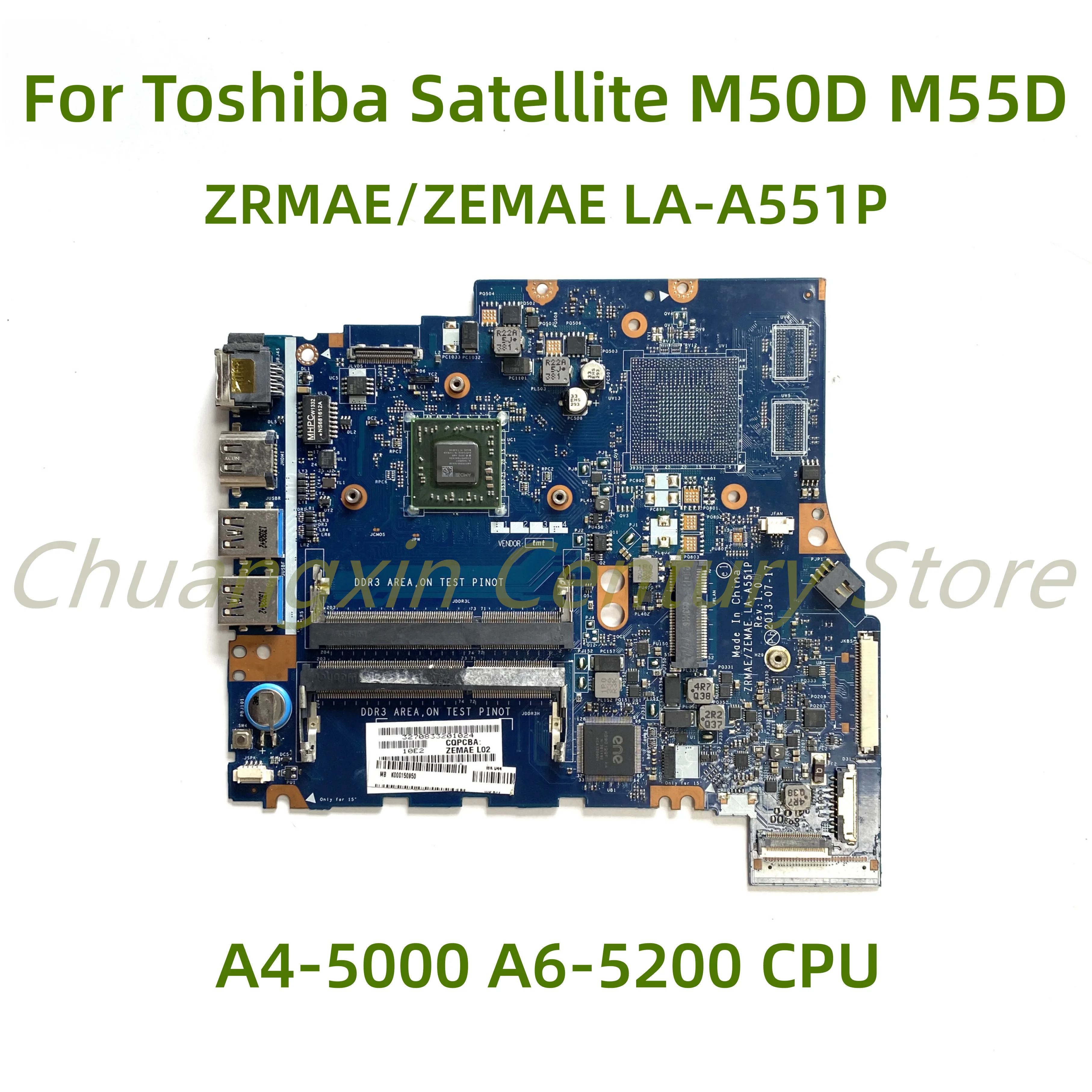 Para Toshiba Satellite M50D M55D M50DT M50D-A placa base de computadora portátil ZRMAE/ZEMAE LA-A551P con CPU de A4-5000 100% probado completamente