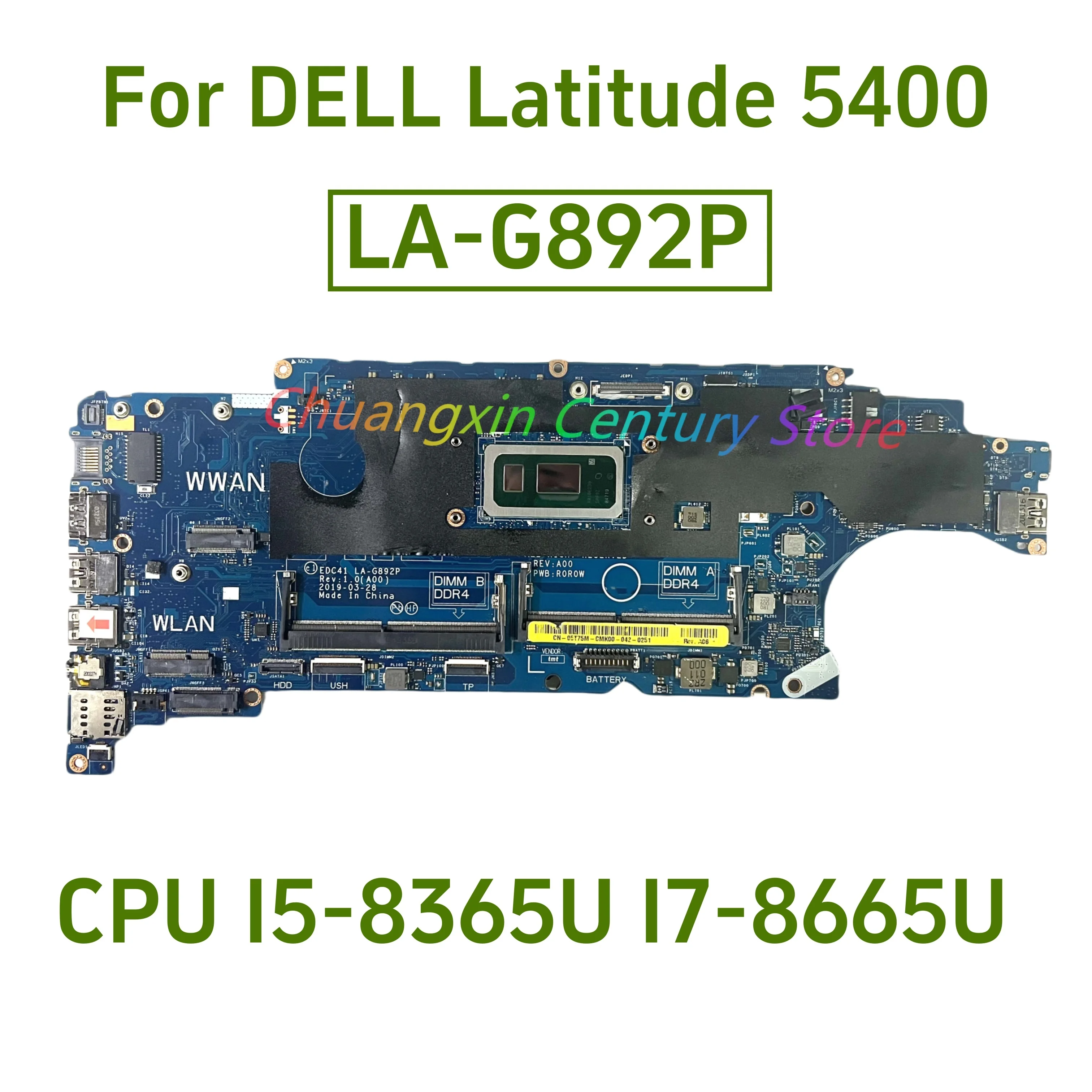 LA-G892P es adecuado para la placa base del ordenador portátil DELL Latitude 5400 con CPU I5-8365U I7-8665U DDR4 05T75M CN-06RVRC 06RVRC prueba de 100%