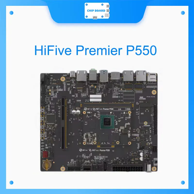 Placa de desarrollo SiFive HiFive Premier P550 RISC-V ESWIN EIC7700X SBC Linux con capacidad