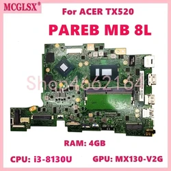 Placa Base Portátil ACER TX520 – CPU i3-8130U Gráfica MX130