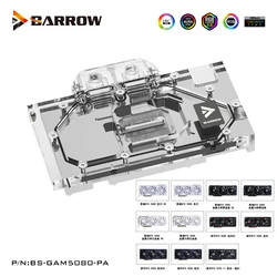 Bloque de Agua Barrow BS-GAM5080-PA para RTX 5080 – Compatibilidad Galax/Gainward