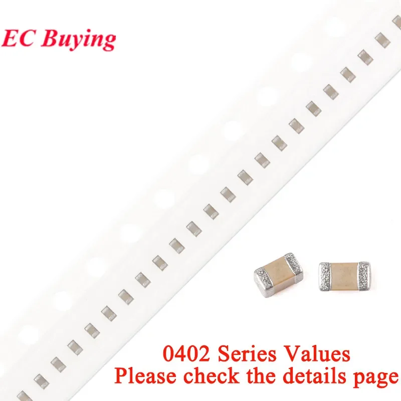 100 Uds 0402 SMD Chip condensador cerámico multicapa 0,5pF - 10uF 10pF 100pF 1nF 10nF 100nF 0,1uF 1uF 2,2uF 4,7uF 10uF 22uF