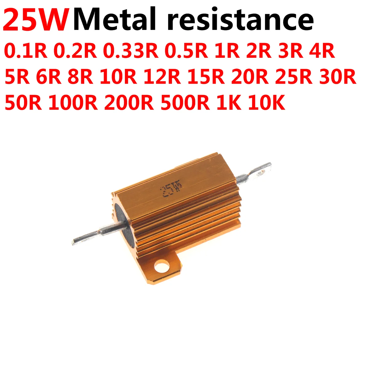 5 uds RX24 25W 0.1R 0.2R 0.5R 1R 2R 3R 4R 5R 6R 8R 10R 12R 20R 25R 30 Rohm carcasa de Metal de potencia de aluminio resistencia bobinada - imagen 2