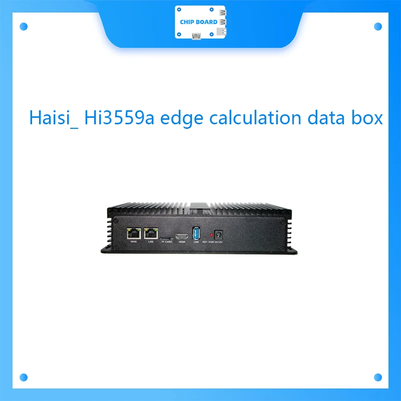 Haisi_ Caja de datos de cálculo de borde Hi3559a_ Aceleración AI_ Fuerza de cálculo 4T_ Algoritmo integrado para desarrollo secundario - imagen 2