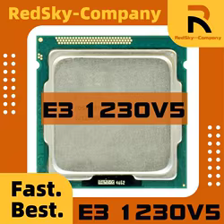1 unids/lote prueba perfecta E3-1230V5 E3-1230v5 E3 1230v5 E3 1230 v5 3,4 GHz usado CPU de 4 núcleos y 8 hilos 80W LGA 1151 procesador de CPU