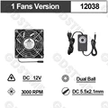 1 Fan 12038Dual Ball