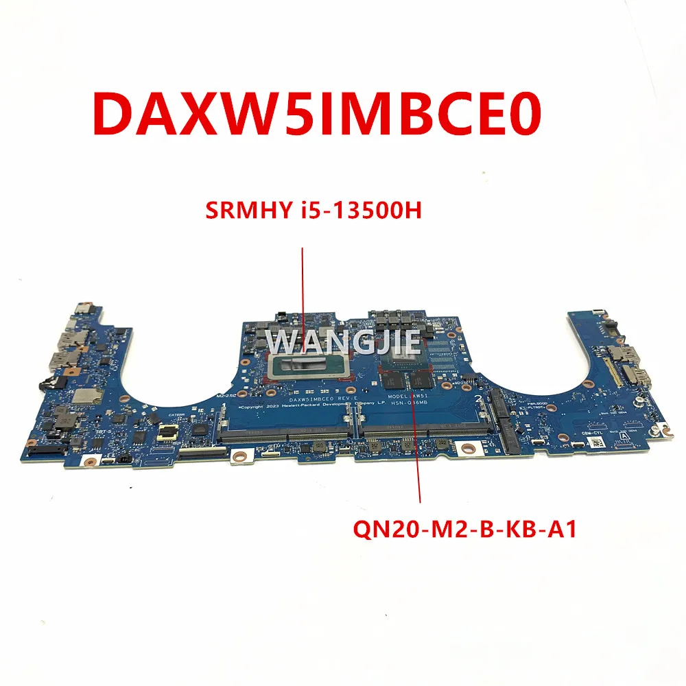 XW5I para HP Zbook power 15,6 G10 placa base para ordenador portátil DAXW5IMBCE0 CPU: SRMHY i5-13500H GPU: QN20-M2-B-KB-A1 100% funcionando probado