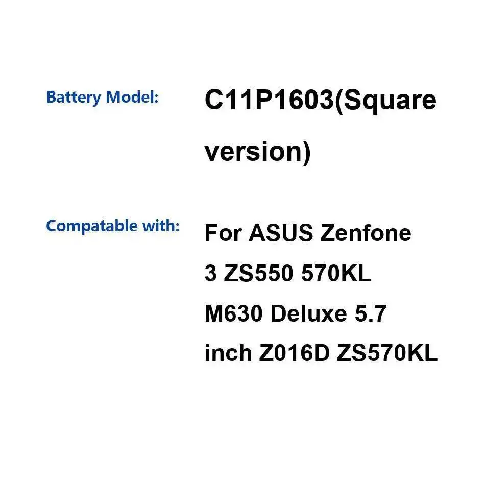 Batería de teléfono móvil C11P1603 versión cuadrada 3000Mah para Asus Zenfone 3 ZS550 570KL M630 Deluxe 5,7 pulgadas Z016D ZS570KL