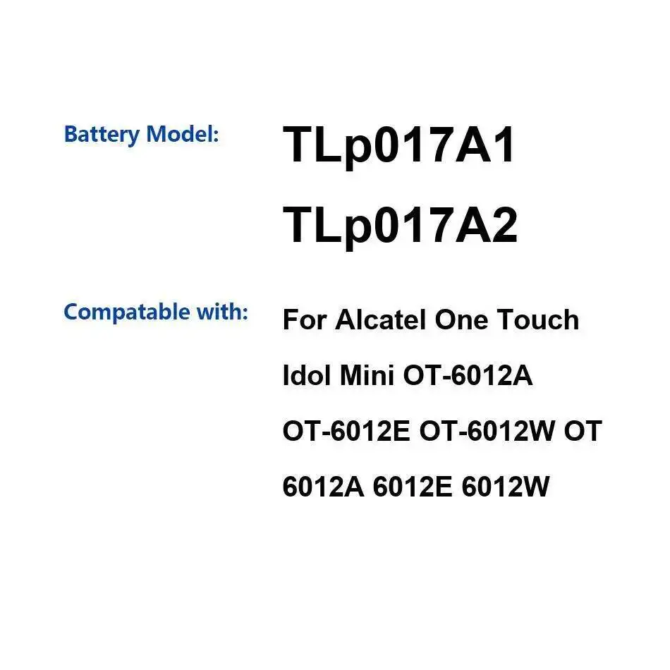 Batería de teléfono móvil Tlp017a1 Tlp017a2 1700Mah para Alcatel One Touch Idol Mini OT-6012A OT-6012E OT-6012W OT 6012A 6012E 6012W