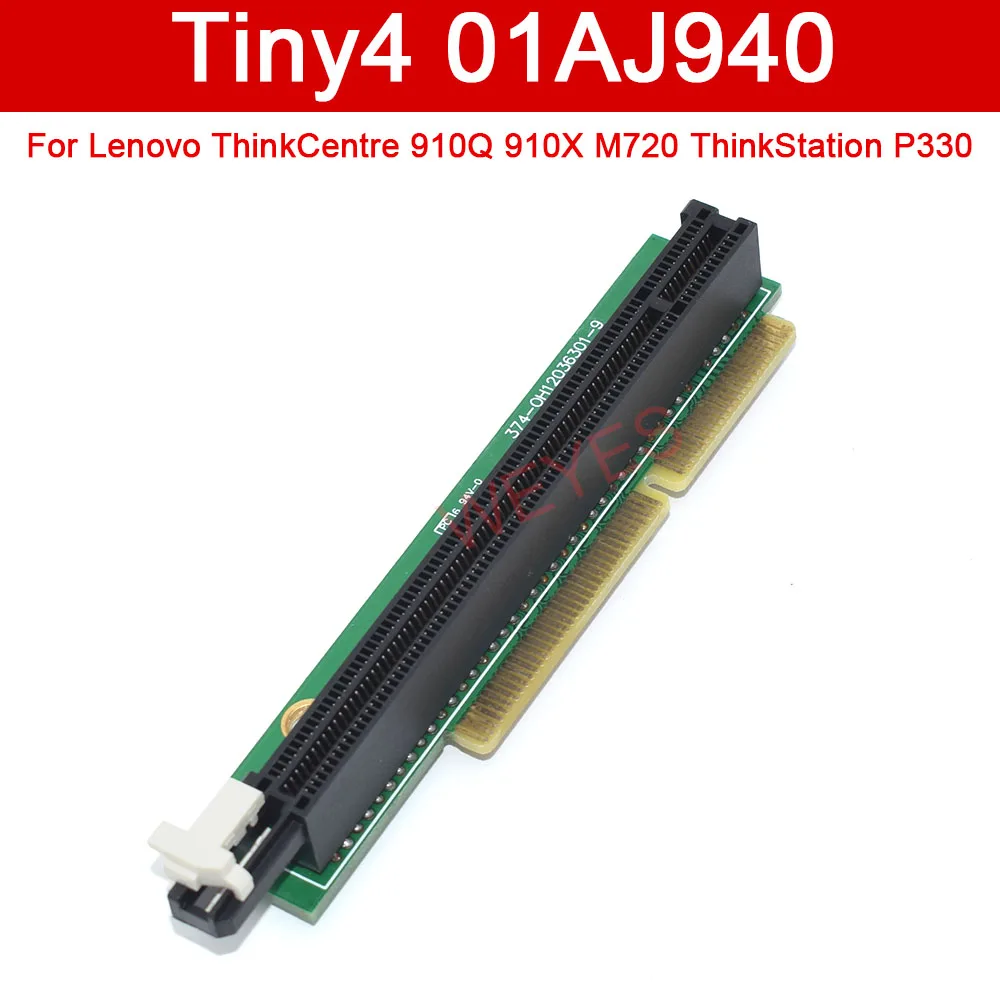 Nueva tarjeta elevadora Tiny4 01AJ940 PCIE16 para Lenovo ThinkCentre 910Q 910X M720 ThinkStation P330 completamente probada