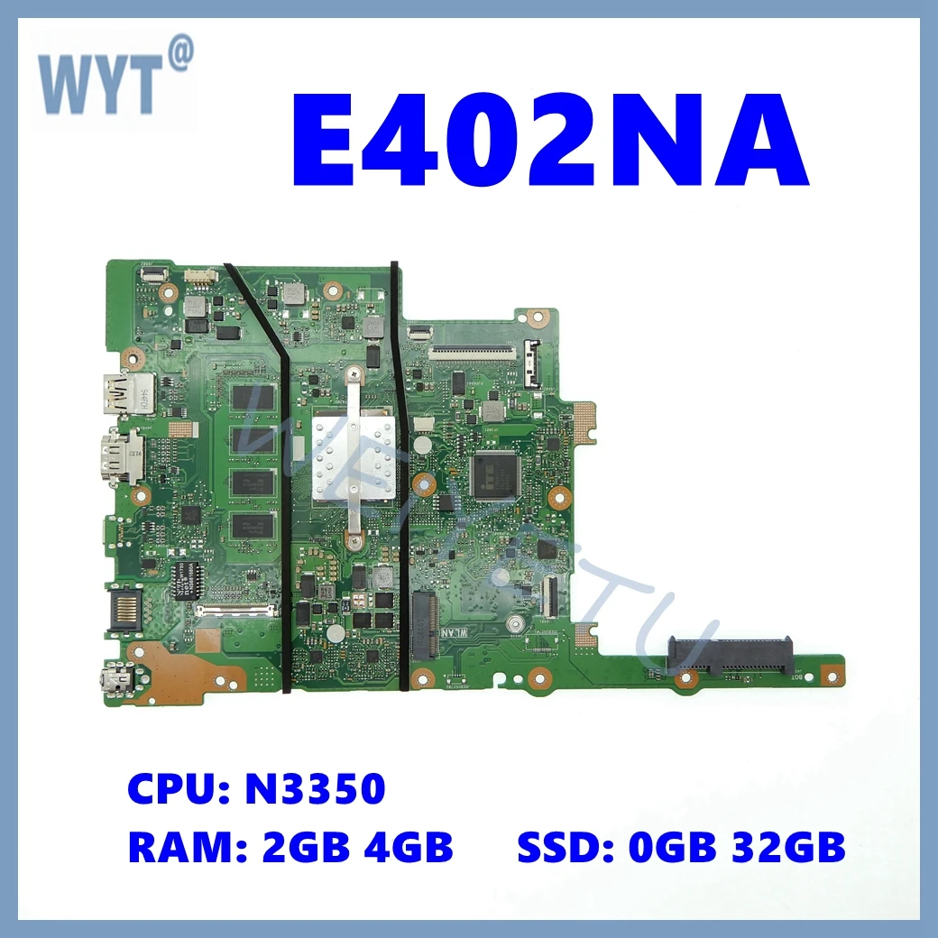 Placa base E402NA para placa base de ordenador portátil ASUS E402N E402NA con CPU N3350 2GB/4GB RAM 0GB/32GB SSD 100% probado OK