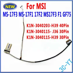 MSI GF75 Cable LVDS LCD MS17F3 40 Pines
