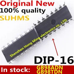Chipset Electrónico DIP-16 GB98ADN GB98TDN de alto rendimiento