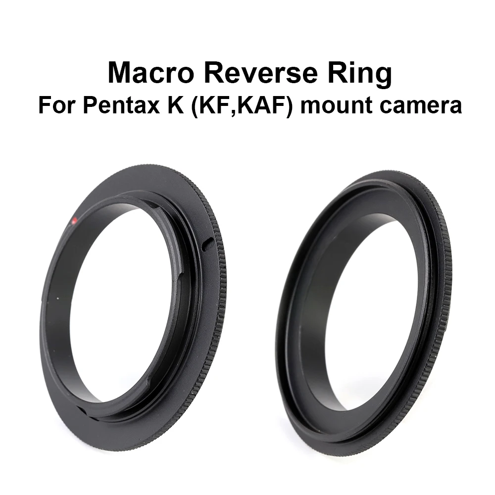 Para Pentax K Mount Macro anillo adaptador inverso 49/ 52/ 55/ 58/ 62/ 67/ 72/ 77mm para cámara Pentax K Mount K-1 K-3 K-5 K-50 k-30