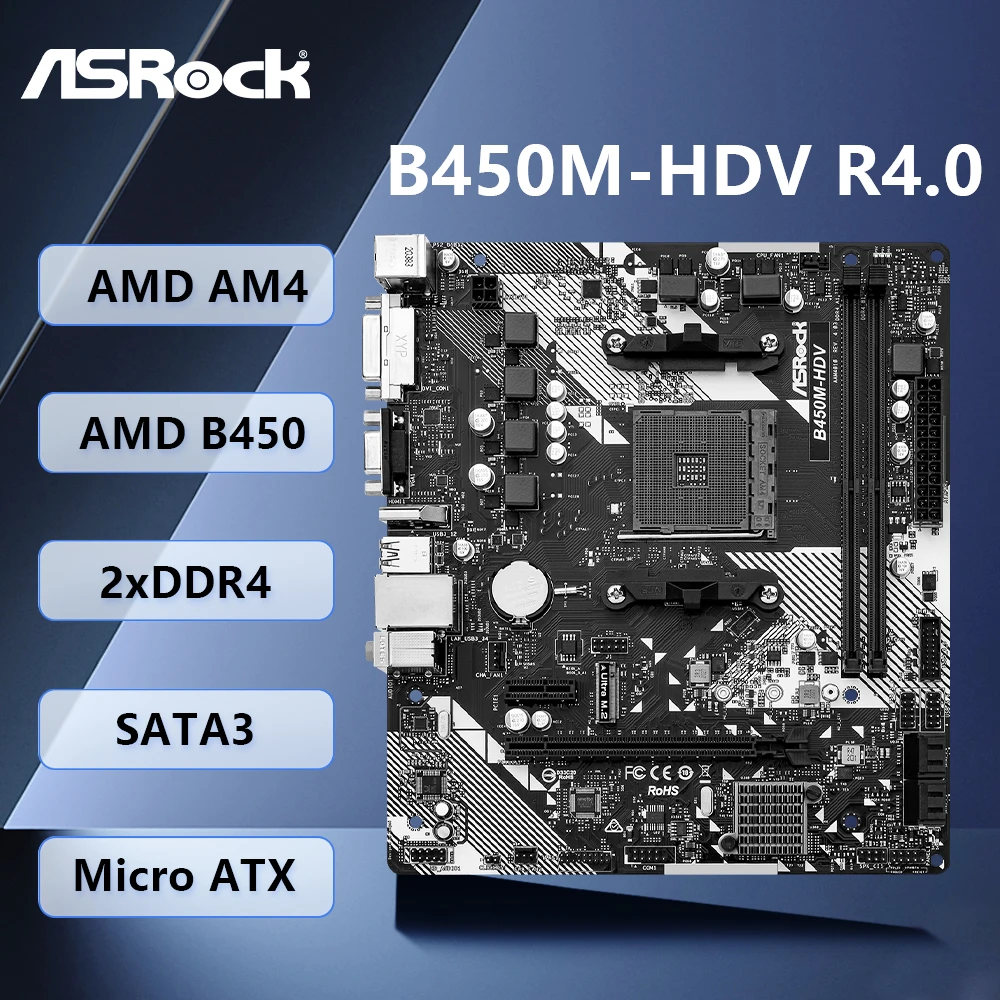 ASROCK B450M-HDV R4.0 AMD B450 Motherboard AM4 Support Ryzen 5 5600 5500 Ryzen 7 5700G 3700X 3 3200G CPU DDR4 M.2 HDMI Micro ATX