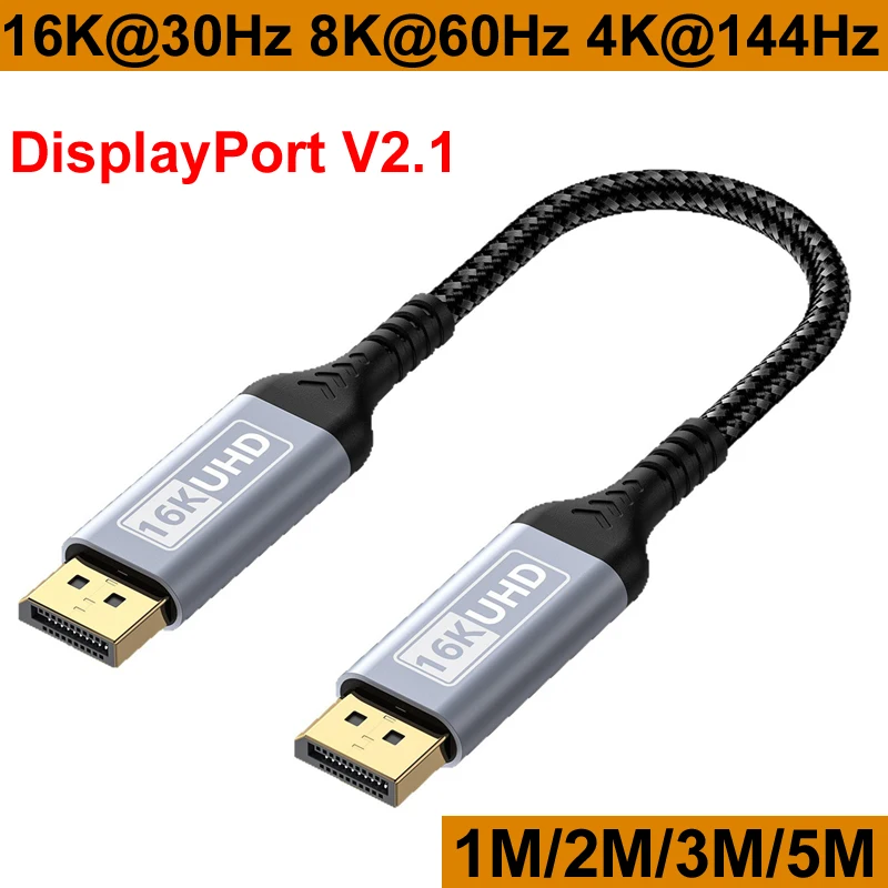 5M Trenza 16K Puerto de visualización Displayport DP 2.1 16K@60Hz 8K@120Hz 4K@240Hz 40Gbps HDR10 Cable de audio y vídeo para computadora portátil PC TV Xbox Pro