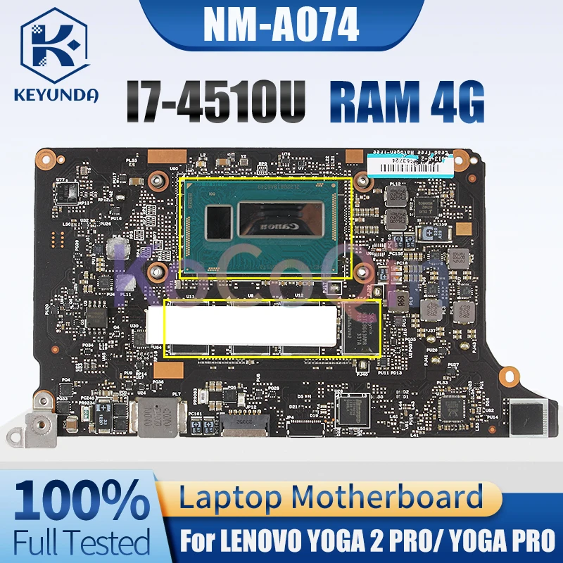 NM-A074 para LENOVO YOGA 2 PRO YOGA PRO placa base para ordenador portátil SR1EB I7-4510U RAM 4G 5B20G38213ZZ placa base para portátil completamente probada - imagen 3