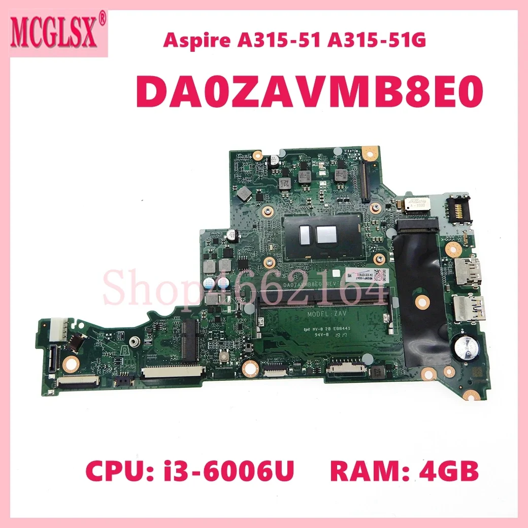 DA0ZAVMB8E0 con i3-6006U CPU 4GB-RAM placa base para portátil ACER Aspire A315-51 A315-51G placa base para ordenador portátil - imagen 3