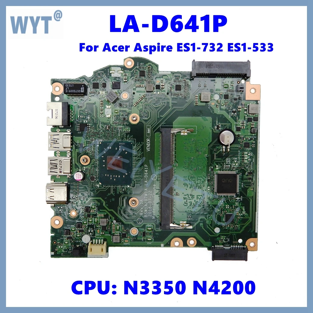 Placa base para portátil LA-D641P para Acer Aspire ES1-732 ES1-533 con CPU N4200 100% probado OK
