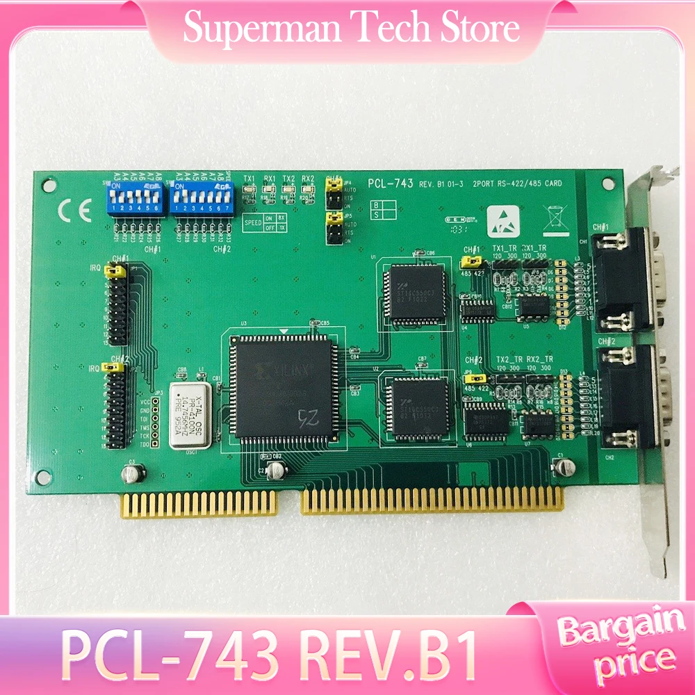 Für Advantech RS422/485 KARTE 2-Port-Kommunikationskarte PCL-743 REV.B1