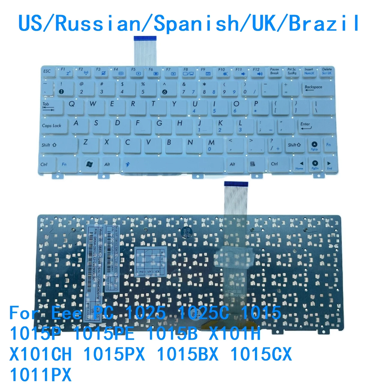 Teclado US RU SP UK BR para ASUS Eee PC 1025 1025C 1015 1015P 1015PE 1015B X101H X101CH 1015PX 1015BX 1015CX 1011PX