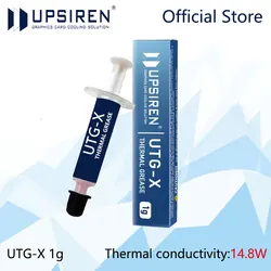 Pasta Térmica UPSIREN UTG-X 14,8 W/mK para CPU y GPU