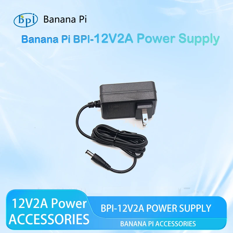 Banana PI-fuente de alimentación BPI-R2/W2/R3/R2 Pro 12V2A DC, adaptador con enchufe europeo y estadounidense