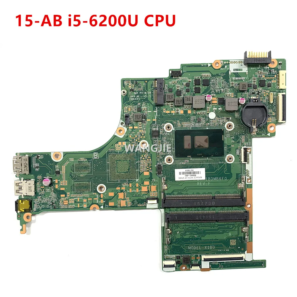 Para placa base de portátil HP Pavilion 15-AB 830597 -001 830597 -601 830597 -501 DAX1BDMB6F0 i5-6200U CPU 100% funcionando