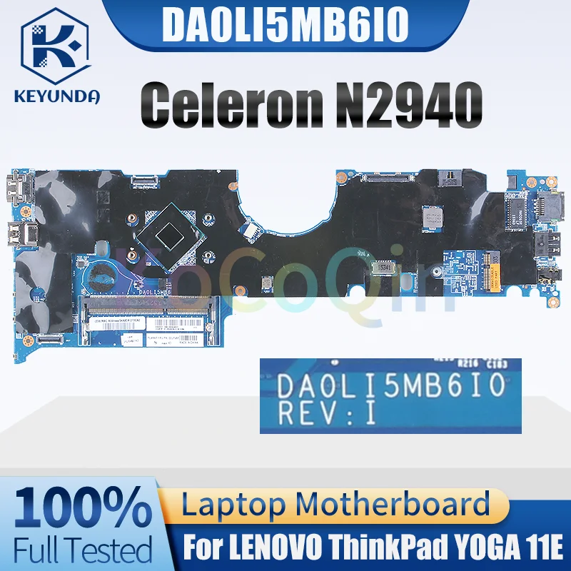 Para LENOVO ThinkPad YOGA 11E placa base para portátil DA0LI5MB6I0 00HT254 SR1YV Celeron N2940 placa base para ordenador portátil completamente probada - imagen 2