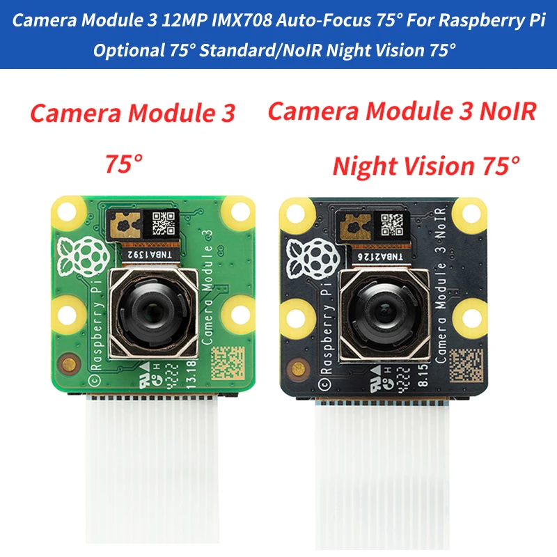 Módulo de cámara 3 cámaras 12MP MX708 Sensor Enfoque automático SNR DPC PDAF Cámara V3 Opcional 75 ° Visión nocturna 75 ° Para Raspberry Pi