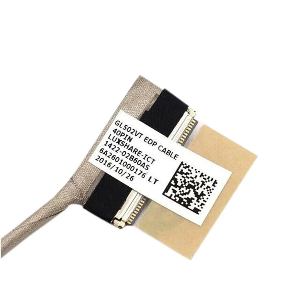 Cable LCD EDP LVDS GL502 para Asus GL502VT, GL502VS, GL502VM, GL502V, GL502VY, 1422-02B60AS, 6A2601000341, pantalla flexible de 40 pines - imagen 2