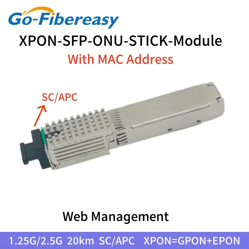 Módulo XPON SFP ONU Stick, 1,25G/2,5G, SC-UPC/APC con MAC PoE, IPoE, HGU, 1310nm/1490nm, 20KM, PON, OLT ONU, MAC XPON = EPON + GPON