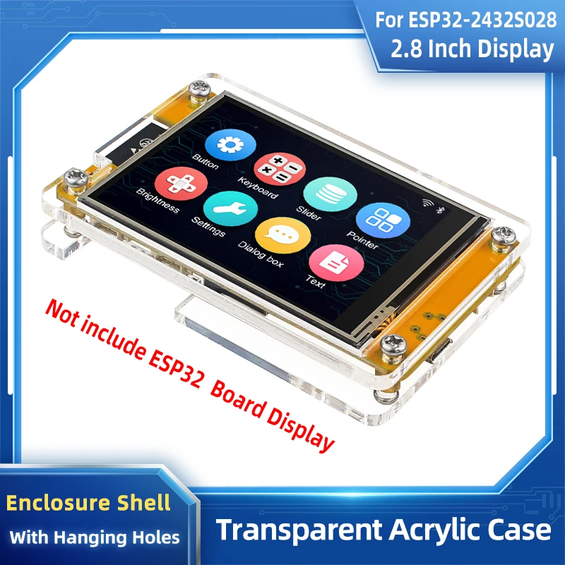 Estuche acrílico para placa de desarrollo ESP32, pantalla táctil inteligente de 2,8 pulgadas, 240x320, LCD TFT para Arduino LVGL WROOM (solo estuche)