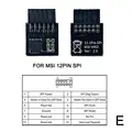 For MSI 12Pin SPI