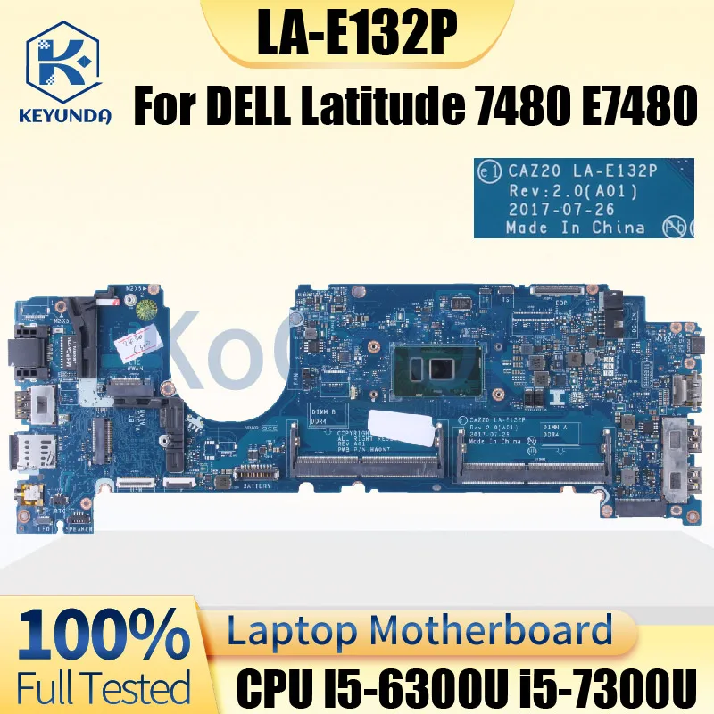 LA-E132P para la placa base del cuaderno DELL Latitude 7480 E7480 I5 CAZ20 LA-E132P 0MJG06 0R0YRF 0MWGPY completamente probada - imagen 2