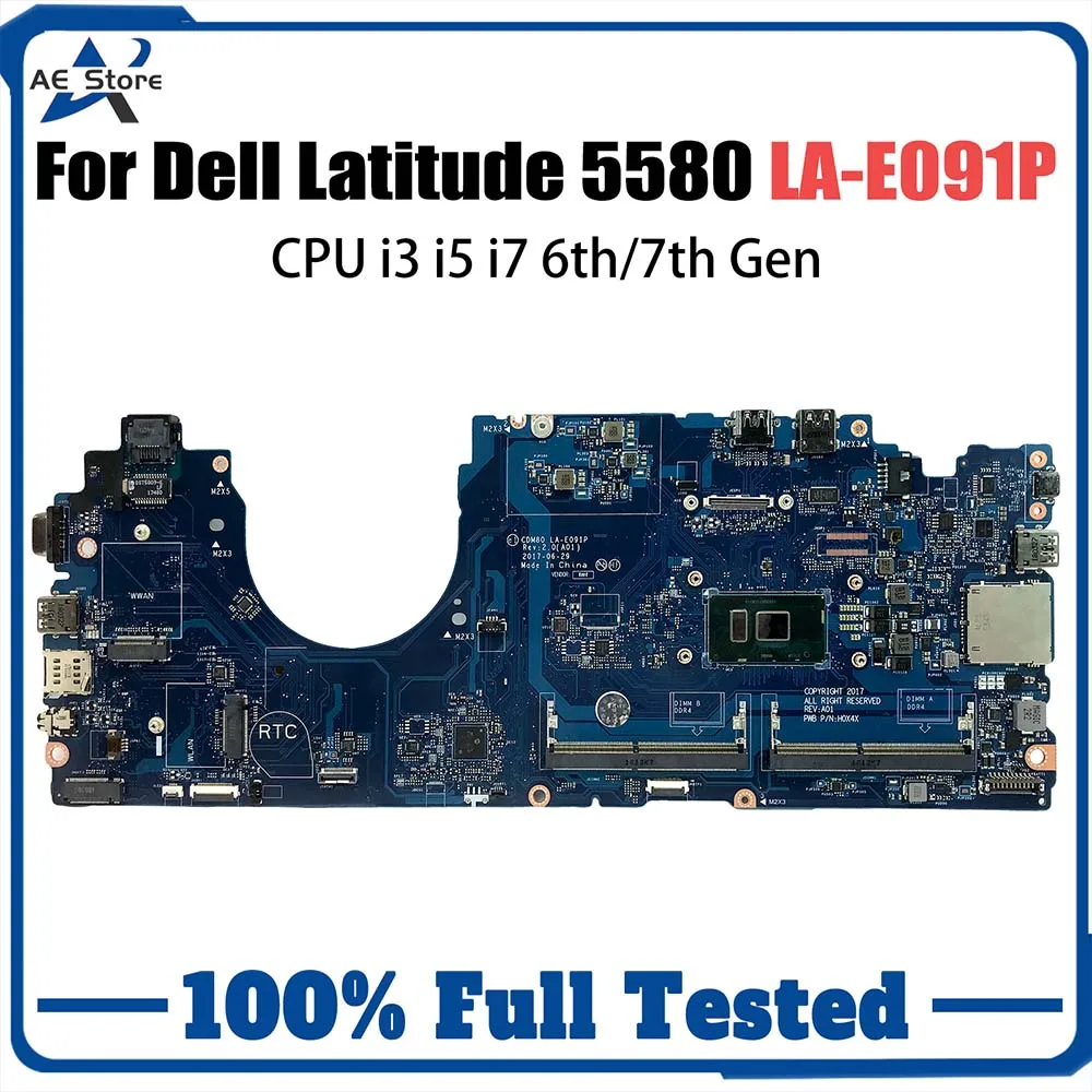 LA-E091P placa base para ordenador portátil Dell Latitude 5580 00C098 0V6V32 0M3HDV 0Y2K9C placa base para ordenador portátil i3 i5 i7 6th Gen 7th CPU