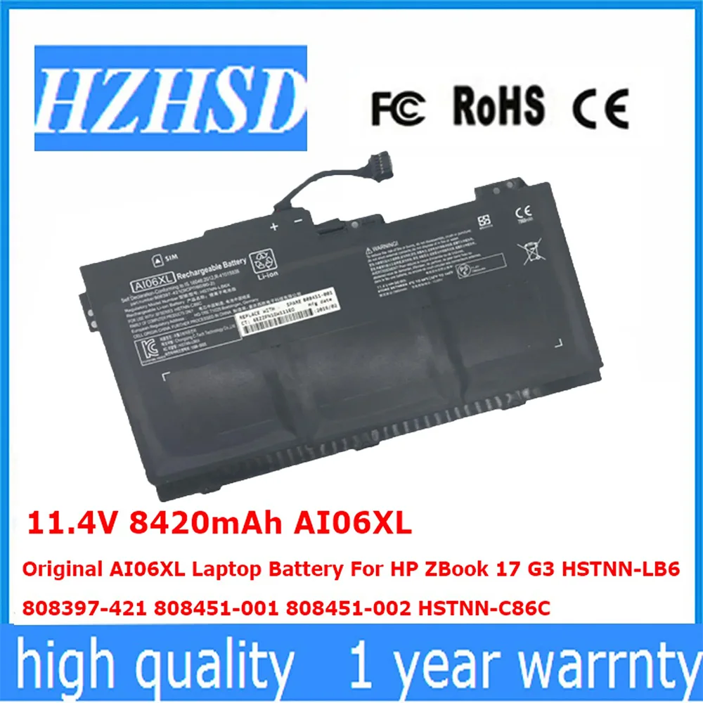 11,4 V 8420mAh AI06XL nueva batería Original AI06XL para HP ZBook 17 G3 HSTNN-LB6 808397 -421 808451 -001 808451 -002 HSTNN-C86C