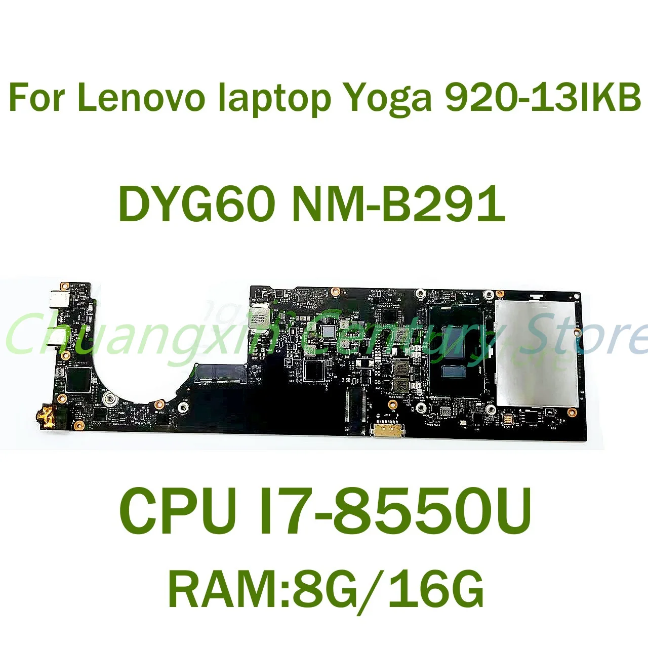 Para Lenovo laptop Yoga 920-13IKB placa base para ordenador portátil DYG60 NM-B291 con CPU I5 I7-8TH RAM: 8G/16G 100% probado completamente en funcionamiento