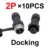 Docking 2P 10PCS