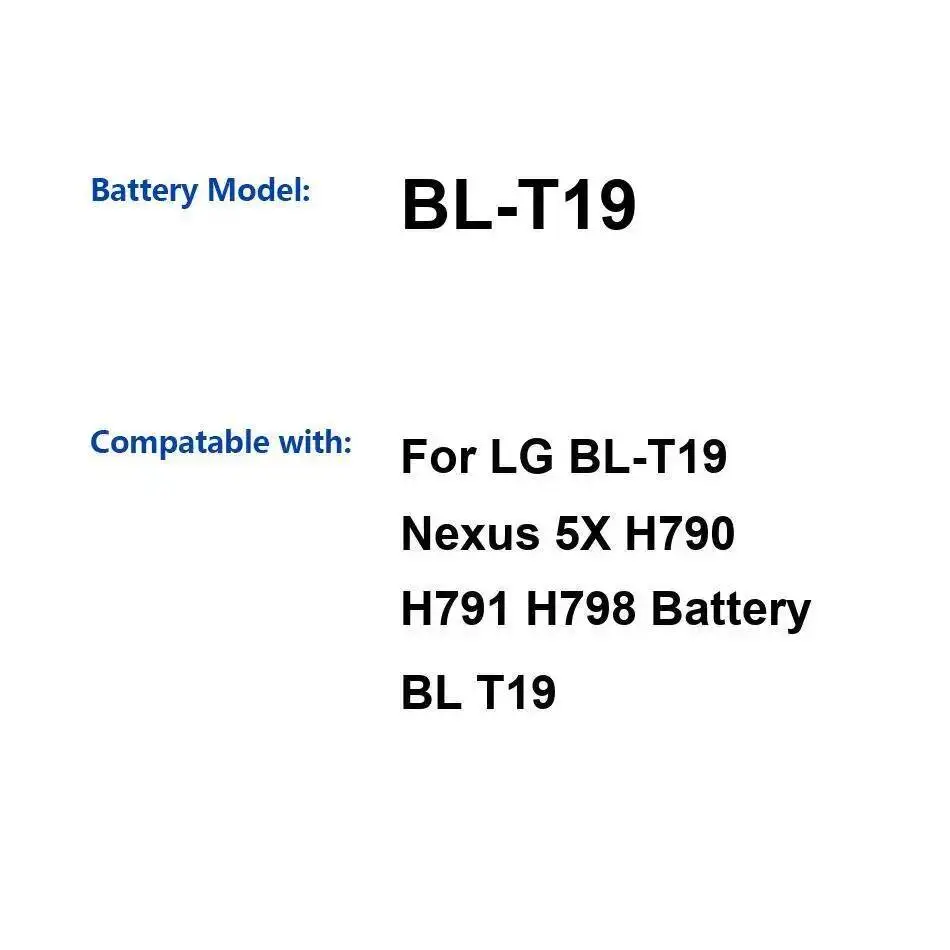 BL-T19 duradero para LG Nexus 5X H790 H791 H798 2700 2620Mah batería de teléfono móvil de rendimiento duradero