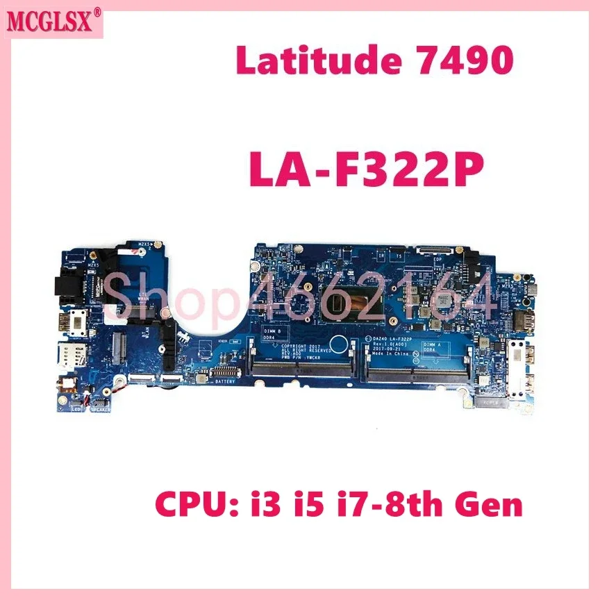 LA-F322P con i3 i5-7th 8th Gen CPU placa base para portátil DELL Latitude 7490 E7490 placa base para ordenador portátil 100% probado OK - imagen 2