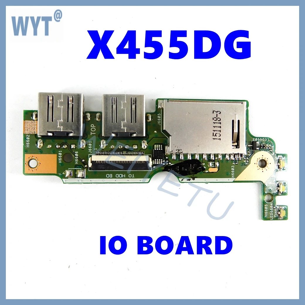Placa IO X455DG/placa HDD para For Asus X455DG X455D X455YI X455YA X455 A455D, placa IO para ordenador portátil, placa USB, tarjeta SD, placa HDD