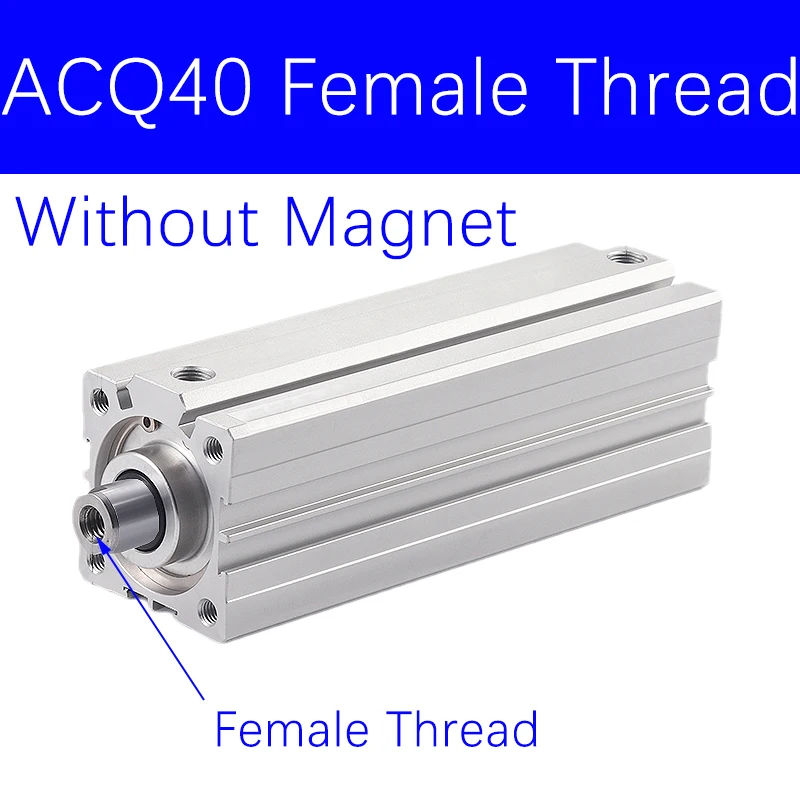 ACQ40 Female Thread